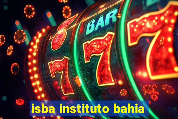 isba instituto bahia